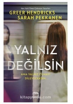 YALNIZ DEĞİLSİN