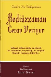 Bediüzzaman Cevap Veriyor