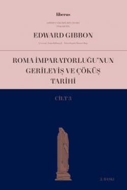 Roma İmparatorluğu'nun Gerileyiş ve Çöküş Tarihi (Cilt 3)