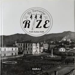 Bir Zamanlar Rize
