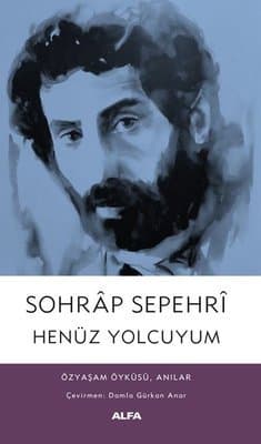 Henüz Yolcuyum: Özyaşam Öyküsü Anılar