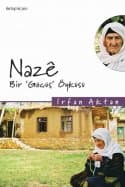 Nazê, Bir Göçüş Öyküsü