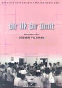 Bir İlk Bir Ümit