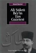 Ali Şükrü Bey`in Tan Gazetesi