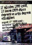 17 Ağustos 1999 İzmit, 12 Kasım 1999 Düzce Depremi ve Artçı Deprem Etkinlikleri