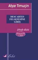 Descartes Felsefesine Giriş
