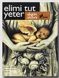 Elimi Tut Yeter