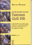 Alevilik Batınilik Ezoterizm Tanrının Gizli Dili