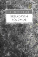 Buradayım Sözümde