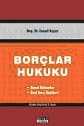 Borçlar Hukuku (Genel Hükümler- Özel Borçlar İlişkileri)