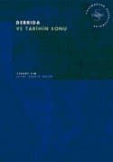 Derrida ve Tarihin Sonu