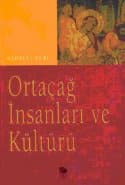 Ortaçağ İnsanları ve Kültürü