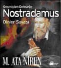 Nostradamus / Geçmişten Geleceğe-Dinler Savaşı