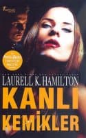 Kanlı Kemikler (Anita Blake Vampir Avcısı, #5)