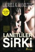 Lanetliler Sirki (Anita Blake Vampir Avcısı, #3)