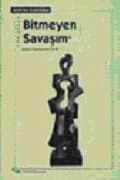 Bitmeyen Savaşım