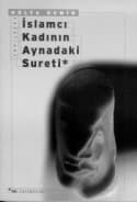 İslamcı Kadının Aynadaki Sureti