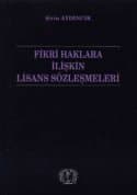 Fikri Haklara İlişkin Lisans Sözleşmeleri