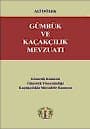Gümrük ve Kaçakçılık Mevzuatı