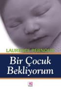 Bir Çocuk Bekliyorum