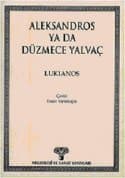Aleksandros ya da Düzmece Yalvaç