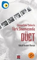 Osman Fahir Seden`le Türk Sinemasında Düet
