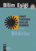 Bilim Eşiği 1-Sanat Tarihinde Gençlersemineri 2003