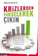 Krizlerden Yükselerek Çıkın