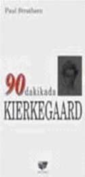 90 Dakikada Kierkegaard