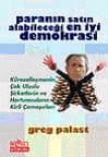 Paranın Satın Alabileceği En İyi Demokrasi