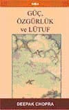 Güç, Özgürlük ve Lütuf