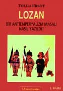 Lozan Bir Antiemperyalizm Masalı Nasıl Yazıldı?