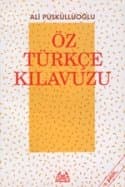 Öz Türkçe Kılavuzu