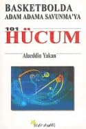 Basketbolda Adam Adama Savunma'ya 101 Hücum
