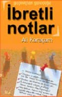 İbretli Notlar (Geçmişten Geleceğe)