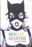 Ben Bir Kediyim