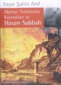 Alamut Terörünün Kaynakları ve Hasan Sabbah