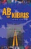 AB ve Kıbrıs Bugünü ve Geleceği