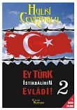 Ey Türk İstikbâlinin Evlâdı! 2