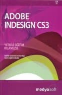 Adobe InDesign CS3 Yetkili Eğitim Kılavuzu