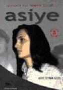 Asiye İşkencede Bir Tecavüz Öyküsü