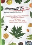 Alternatif Tıp Ansiklopedisi Bitkilerin Tedavi Edici Özellikleri