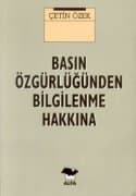 Basın Özgürlüğünden Bilgilenme Hakkına