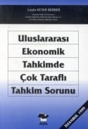 Çok Taraflı Tahkim Sorunu