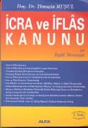 İcra ve İflas Kanunu ve İlgili Mevzuat