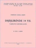 Dışişlerinde 34 Yıl Vaşington Büyükelçiliği , II. Cilt I