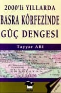 2000'li Yıllarda Basra Körfezinde Güç Dengesi