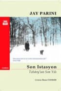 Son İstasyon - Tolstoy'un Son Yılı