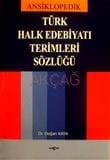 Ansiklopedik Halk Edebiyatı Terimleri Sözlüğü