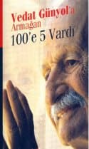 100`E 5 Varı Vedat Günyol`a Armağan